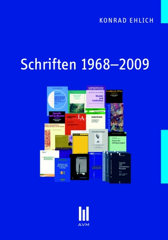 Buchdeckel des Bandes 'Schriften&nbsp;1968-2009' von Prof.&nbsp;Dr.&nbsp;Dr.&nbsp;h.c.&nbsp;Konrad&nbsp;Ehlich